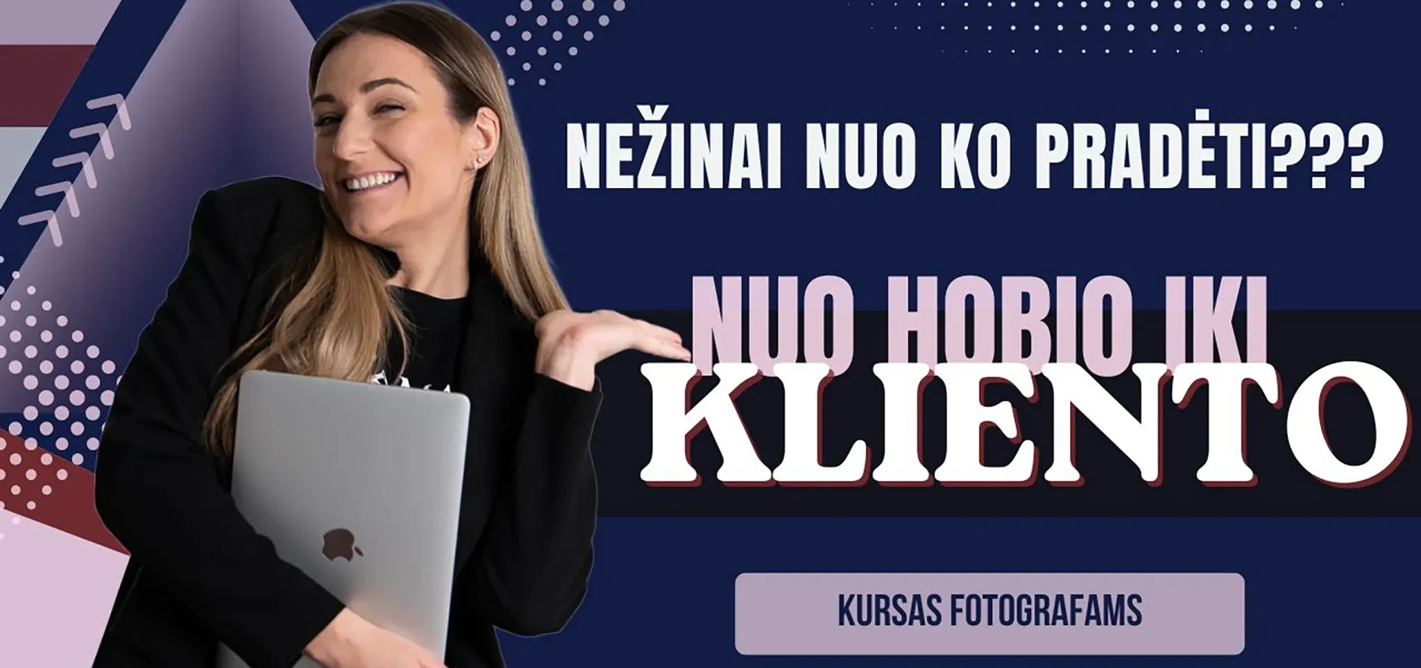 fotografijos mokymai - nuo hobio iki pirmo kliento